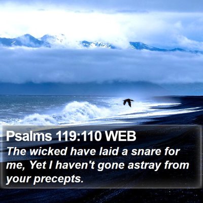 Psalms 119:110 WEB Bible Verse Image
