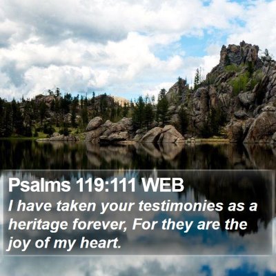Psalms 119:111 WEB Bible Verse Image