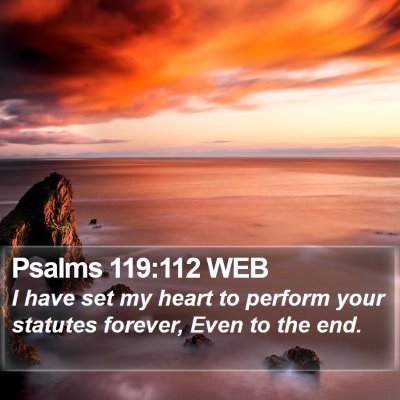 Psalms 119:112 WEB Bible Verse Image