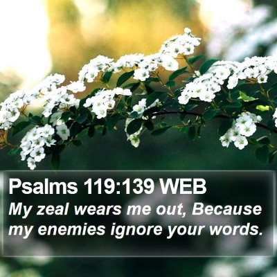 Psalms 119:139 WEB Bible Verse Image