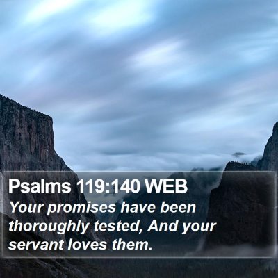 Psalms 119:140 WEB Bible Verse Image
