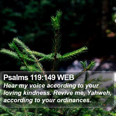 Psalms 119:149 WEB Bible Verse Image