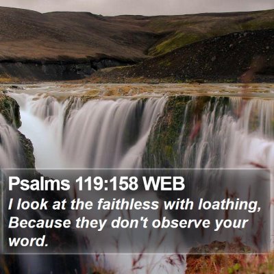 Psalms 119:158 WEB Bible Verse Image