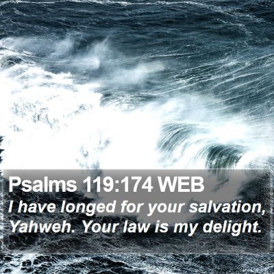 Psalms 119:174 WEB Bible Verse Image
