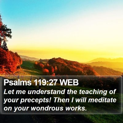 Psalms 119:27 WEB Bible Verse Image