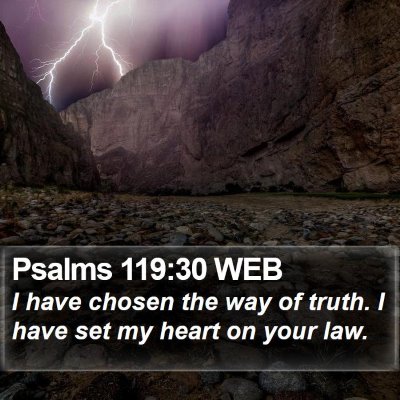 Psalms 119:30 WEB Bible Verse Image