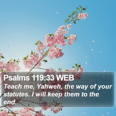 Psalms 119:33 WEB Bible Verse Image