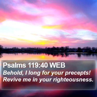 Psalms 119:40 WEB Bible Verse Image