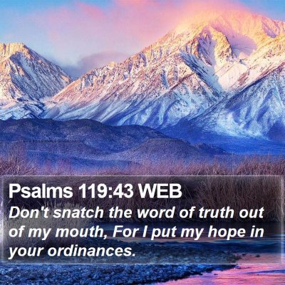 Psalms 119:43 WEB Bible Verse Image