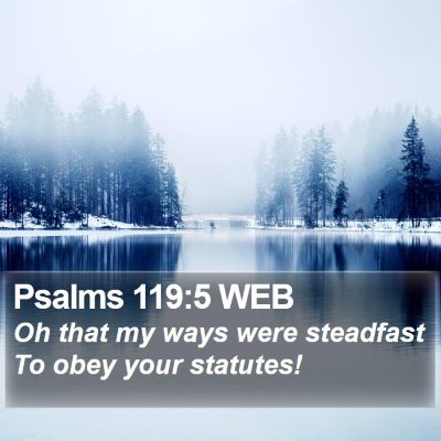 Psalms 119:5 WEB Bible Verse Image