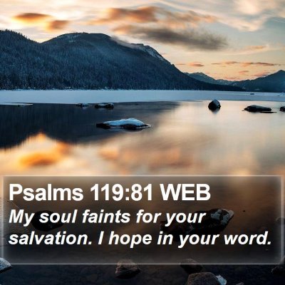 Psalms 119:81 WEB Bible Verse Image