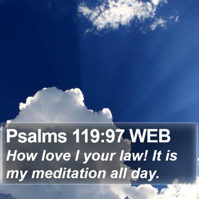 Psalms 119:97 WEB Bible Verse Image