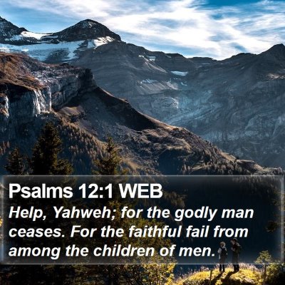 Psalms 12:1 WEB Bible Verse Image