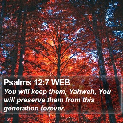 Psalms 12:7 WEB Bible Verse Image