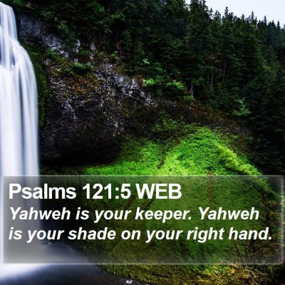 Psalms 121:5 WEB Bible Verse Image