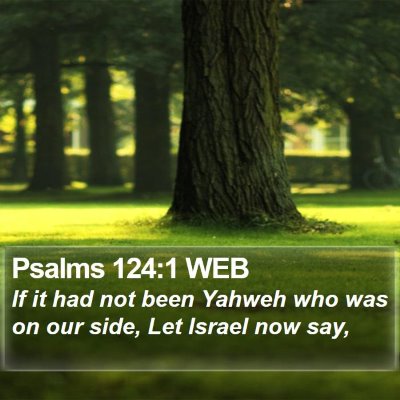 Psalms 124:1 WEB Bible Verse Image