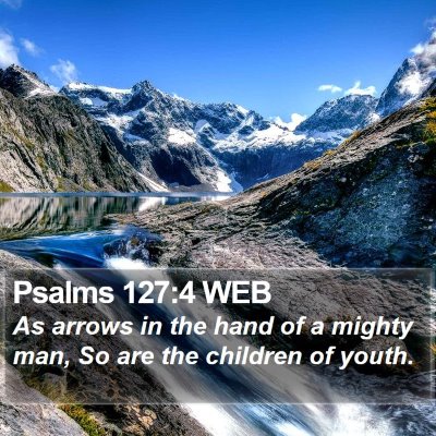 Psalms 127:4 WEB Bible Verse Image