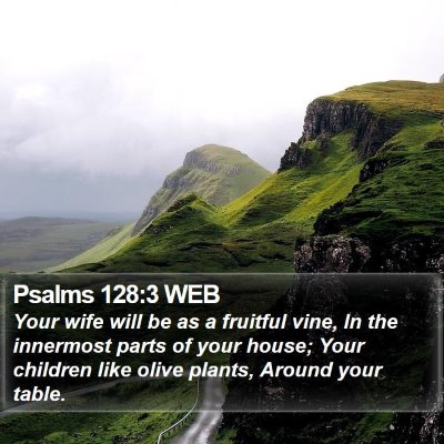 Psalms 128:3 WEB Bible Verse Image