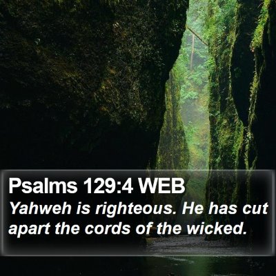 Psalms 129:4 WEB Bible Verse Image