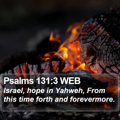 Psalms 131:3 WEB Bible Verse Image