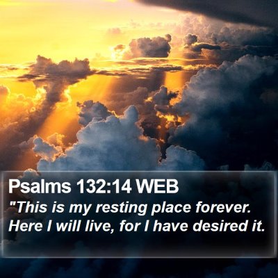 Psalms 132:14 WEB Bible Verse Image