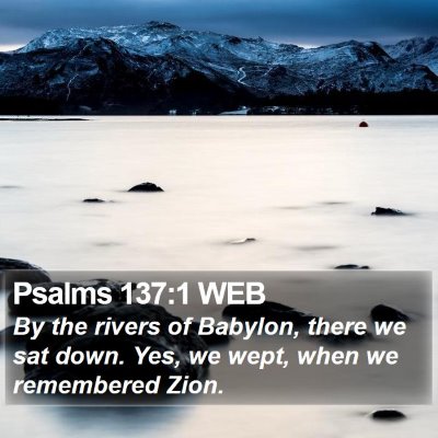 Psalms 137:1 WEB Bible Verse Image