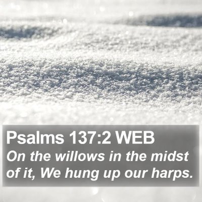 Psalms 137:2 WEB Bible Verse Image