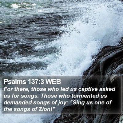 Psalms 137:3 WEB Bible Verse Image