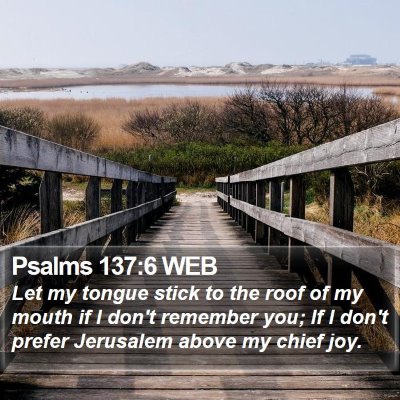 Psalms 137:6 WEB Bible Verse Image