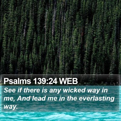 Psalms 139:24 WEB Bible Verse Image