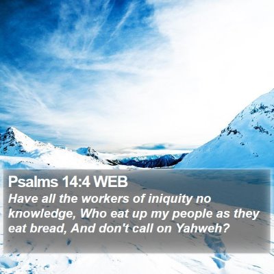 Psalms 14:4 WEB Bible Verse Image