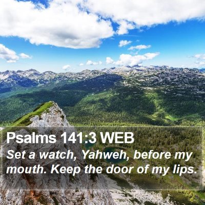 Psalms 141:3 WEB Bible Verse Image