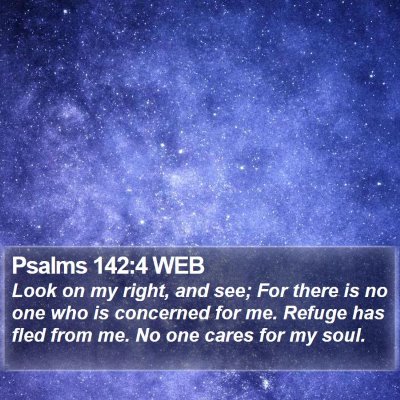 Psalms 142:4 WEB Bible Verse Image