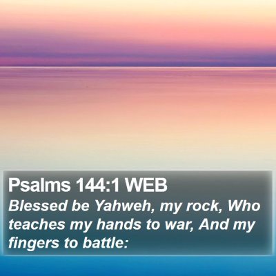 Psalms 144:1 WEB Bible Verse Image