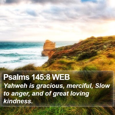 Psalms 145:8 WEB Bible Verse Image
