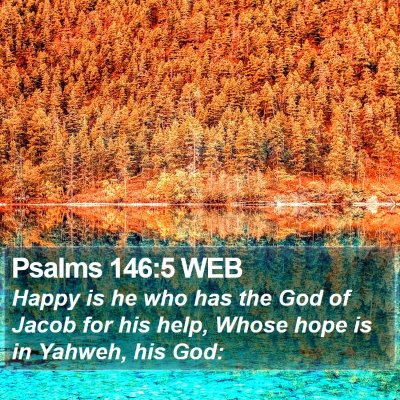 Psalms 146:5 WEB Bible Verse Image
