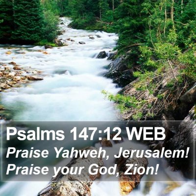 Psalms 147:12 WEB Bible Verse Image