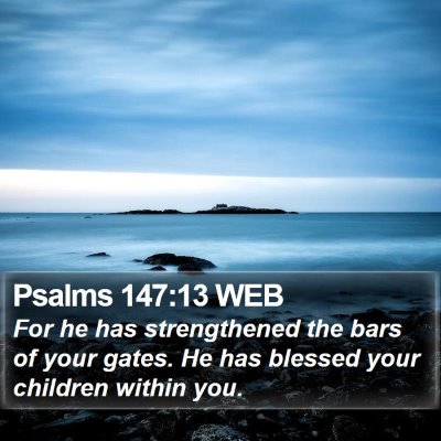 Psalms 147:13 WEB Bible Verse Image