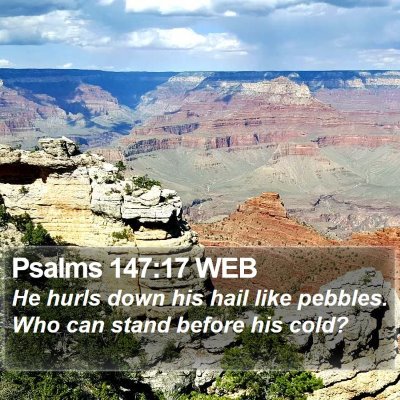 Psalms 147:17 WEB Bible Verse Image