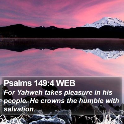 Psalms 149:4 WEB Bible Verse Image