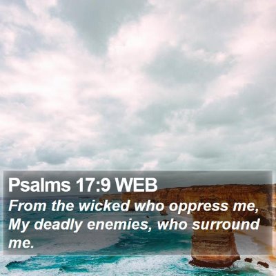 Psalms 17:9 WEB Bible Verse Image