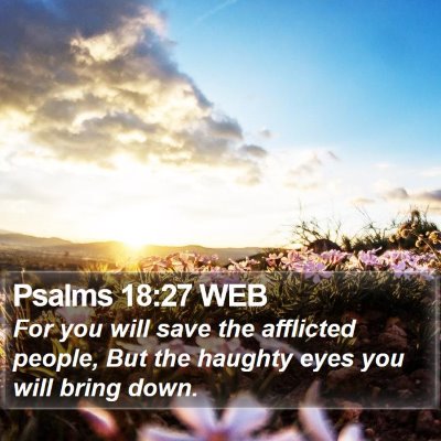 Psalms 18:27 WEB Bible Verse Image