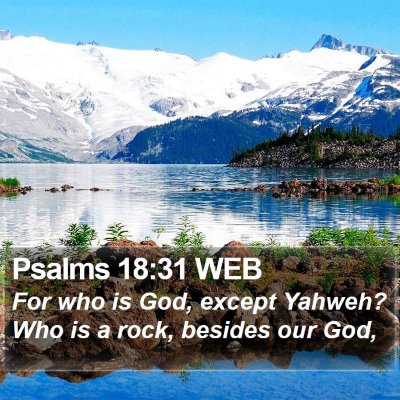 Psalms 18:31 WEB Bible Verse Image