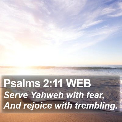 Psalms 2:11 WEB Bible Verse Image