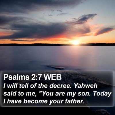 Psalms 2:7 WEB Bible Verse Image