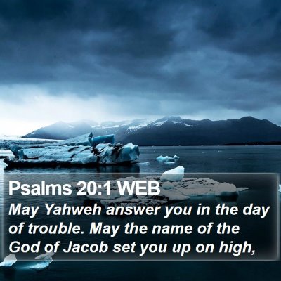 Psalms 20:1 WEB Bible Verse Image