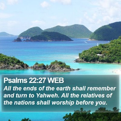 Psalms 22:27 WEB Bible Verse Image