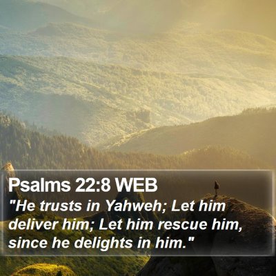 Psalms 22:8 WEB Bible Verse Image