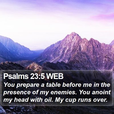 Psalms 23:5 WEB Bible Verse Image