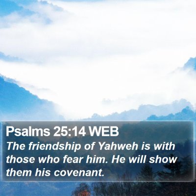 Psalms 25:14 WEB Bible Verse Image